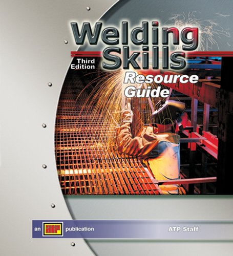 Welding Skills Resource Guide w/ExamView Pro - Amer Technical Pub - AT-3013 - ISBN: 0826930131 - ISBN-13: 9780826930132