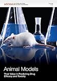 Animal models : their value in predicting drug efficacy and toxicity