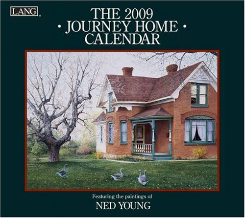 Journey Home by Ned Young 2009 Lang Wall Calendar