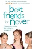 Best Friends for Never: Bk. 2 (Clique)