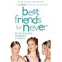 Best Friends for Never: Bk. 2 (Clique)