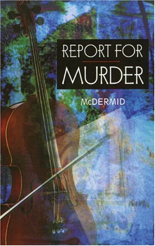 Report for Murder A Lindsay Gordon Mystery