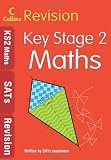 Picture of Collins Revision - Key Stage 2 Maths: Age 10-11: SATs Revision
