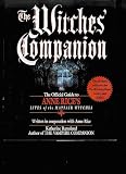 ISBN: 0345389476 - The Witches' Companion: The Official Guide to Anne Rice's Lives of the Mayfair Witches