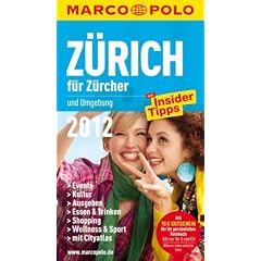 MARCO POLO Stadtf�hrer Z�rich f�r Z�rcher 2012