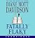 Fatally Flaky
