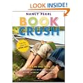 Book Crush: For Kids and Teens-Recommended Reading for Every Mood, Moment and Interest