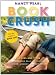 Book Crush: For Kids and Teens - Recommended Reading for Every Mood, Moment and Interest Book Crush: For Kids and Teens - Recommended Reading for Every Mood, Moment and Interest