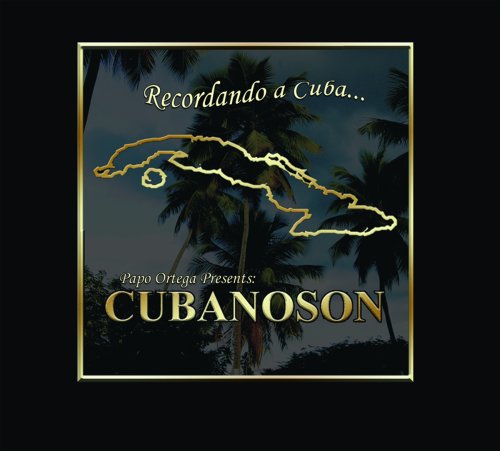 Cubanoson - Recordando a Cuba - Zortam Music