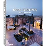 Cool Escapes: Top of the World ~ Martin Nicholas Kunz