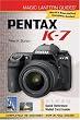 Magic Lantern Guides: Pentax K-7