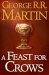 A Feast for Crows (A Song of Ice and...