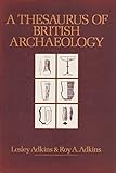 A thesaurus of British archaeology