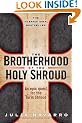 The Brotherhood of the Holy Shroud