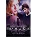 Shadow Kiss (Vampire Academy Series #3) (November 2008)