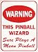 Pinball sign,Pinball Wizard, gift, arcade, bar, game room. pool room,metal sign