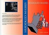 Huddled Masses (J.D. O'Niel )