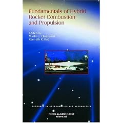 Fundamentals of Hybrid Rocket Combustion and Propulsion (Progress in Astronautics and Aeronautics)