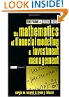 The Mathematics of Financial Modeling and Investment Management (Frank J. Fabozzi Series)