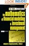 The Mathematics of Financial Modeling and Investment Management (Frank J. Fabozzi Series)