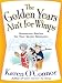 The Golden Years Ain't for Wimps: Humorous Stories for Your Senior Moments (Christian Softcover Orig [Paperback]