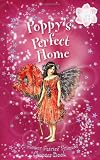 Poppy's Perfect Home (Flower Fairies Friends Chapter Books)
