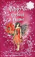 Poppy's Perfect Home: A Flower Fairies Friends Chapter Book