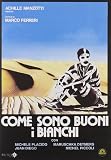 Come Sono Buoni I Bianchi