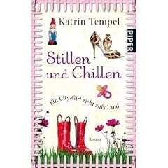 Stillen und Chillen: Roman