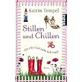 Stillen und Chillen: Roman