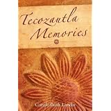 Tecozautla Memories
