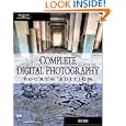 Complete Digital Photography, Fourth Edition (Graphics Series)