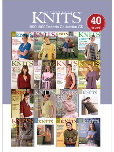 Interweave Knits Magazine 2000 - 2009 Decade Collection CD: All 40 Issues of Interweave Knits Magazine Exactly As Issued in 2000 - 2009