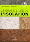 Le grand livre de l'isolation : Solut...