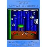 Angels - Auftrag des Himmels, Bd. 2: Nur ein Traumvon "Bettina Petes"