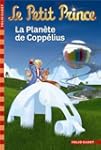 Le Petit Prince�:�La Plan�te de Copp�...
