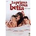 La Prima Cosa Bella