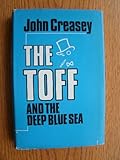 The Toff and the deep blue sea