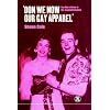 'Don We Now Our Gay Apparel: Gay Men's Dress in the Twentieth Century (Dress, Body, Culture)