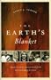 The Earth's Blanket: Traditional Teachings for Sustainable Living (Culture, Place, and Nature)