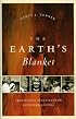 The Earth's Blanket: Traditional Teachings for Sustainable Living (Culture, Place, and Nature)