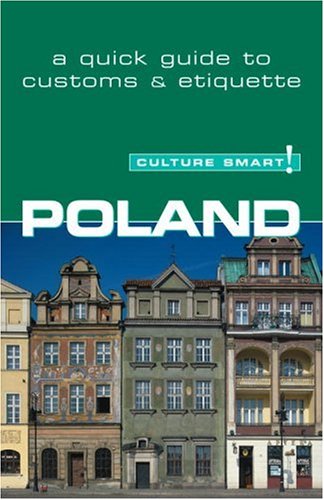 City Travel Guides Discounted  Books : Poland - Culture Smart!: a quick guide to customs and etiquette (Culture Smart!)