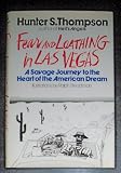 Fear and Loathing in Las Vegas; A Savage Journey to the Heart of the American Dream, (0394464354) by Thompson, Hunter S.