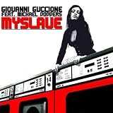My Slave (Feat. Michael Poppers) [Joy Di Maggio Remix]