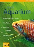 Mein Aquarium: Wussten Sie schon, dass.. - Info-Poster - Eltern-Extra - Akivtest - Tiersitter-Pass (Mein Heimtier neu) - Ulrich Schliewen