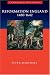 Reformation England 1480-1642 (Arnold Publication)