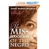 The Mis-Education of the Negro