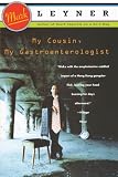 My Cousin, My Gastroenterologist