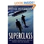 Superclass: The Global Power Elite and the World They Are Making