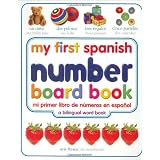 My First Spanish Number Board Book/Mi Primer Libro de Numeros en Espanol (My First series) ~ DK Publishing